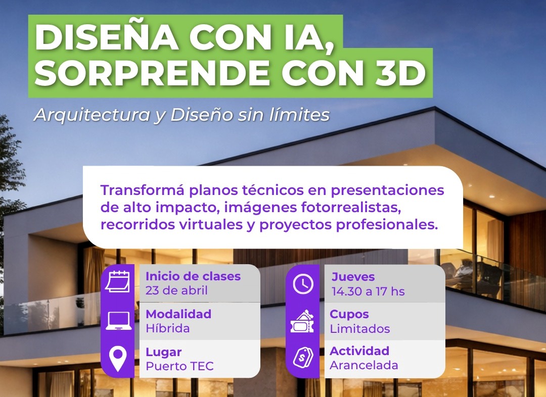 CAPACITACIÓN EN DISEÑO CON IA Y 3D: INSCRIPCIONES PARA UN NUEVO PROGRAMA EN PUERTO TEC