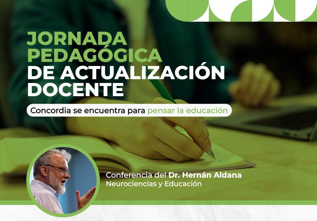 JORNADA PEDAGÓGICA DE ACTUALIZACIÓN DOCENTE “CONCORDIA SE ENCUENTRA PARA PENSAR LA EDUCACIÓN”